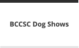 BCCSC Dog Shows